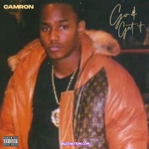 Cam'ron - Go & Get It