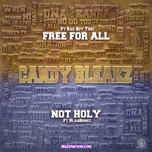 Candy Bleakz Not Holy (feat. Blaqbonez) Mp3 Download