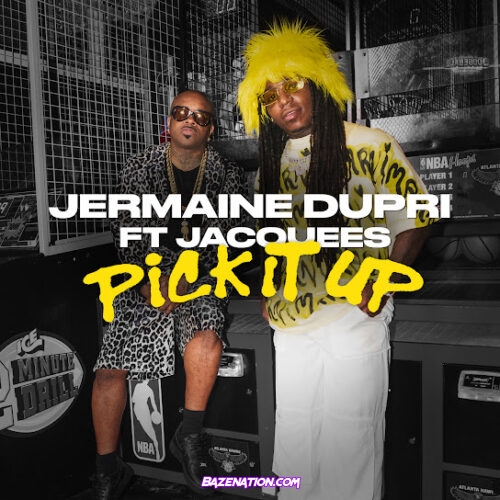 Jermaine Dupri - Pick it Up Ft. Jacquees