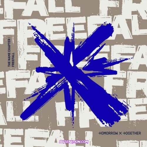 ALBUM: TOMORROW X TOGETHER – The Name Chapter: FREEFALL