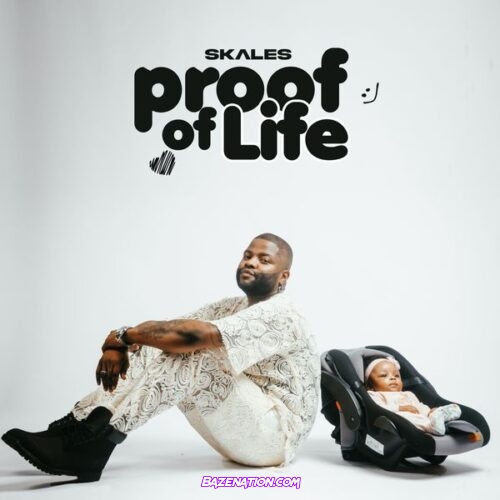 Skales - Proof of Life Ep Zip