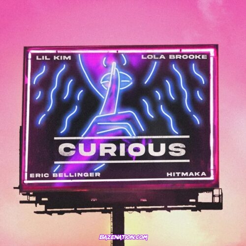 Eric Bellinger - Curious (Remix) [feat. Lil' Kim & Lola Brooke] (feat. Lil' Kim & Lola Brooke)
