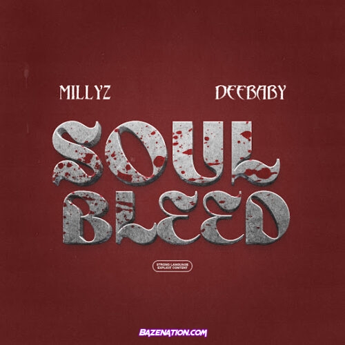 Millyz - Soul Bleed (feat. DeeBaby)