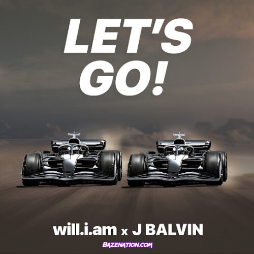Will.i.am - LET'S GO (feat. J Balvin)