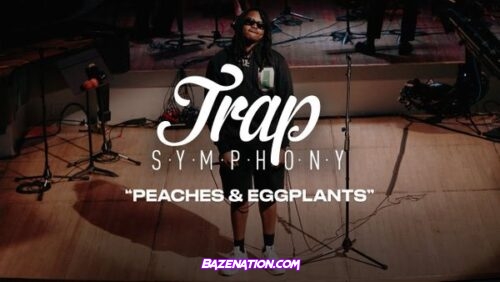 Young Nudy - Peaches & Eggplants (Audiomack Trap Symphony Version)