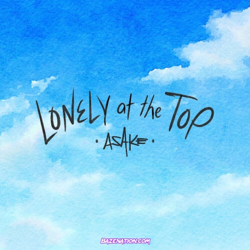 Asake - Lonely At The Top (Acoustic) (feat. H.E.R.)
