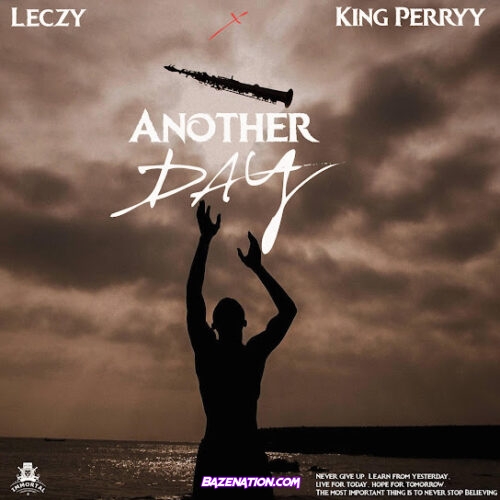 Leczy - Another Day (feat. King Perryy)