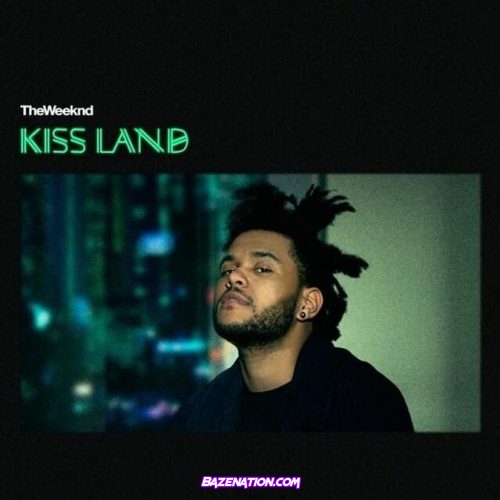ALBUM: The Weeknd - Kiss Land [Zip File]