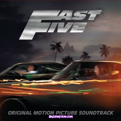 ALBUM: Various Artists – Fast & Furious (Original Motion Picture Soundtrack) [Zip File]