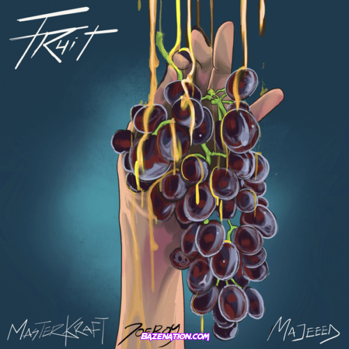 Masterkraft - Fruit (feat. Joeboy & Majeeed)
