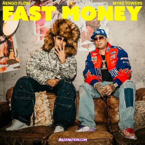 Ñengo Flow - Fast Money (feat. Myke Towers)