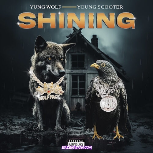 Yung Wolf - Shining (feat. Young Scooter)