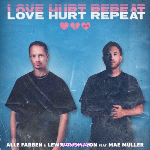 Alle Farben - Love Hurt Repeat (feat. Lewis Thompson & Mae Muller)