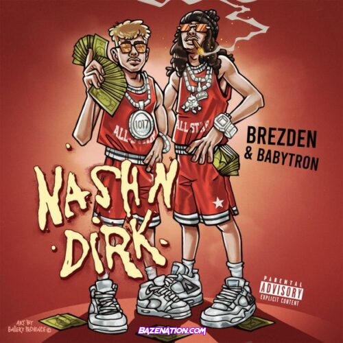 Brezden - Nash n Dirk (feat. Babytron)