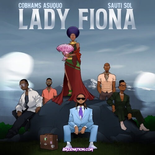 Cobhams Asuquo - Lady Fiona (feat. Sauti Sol)
