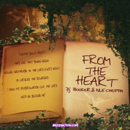 DJ Booker - From the Heart (feat. NLE Choppa)