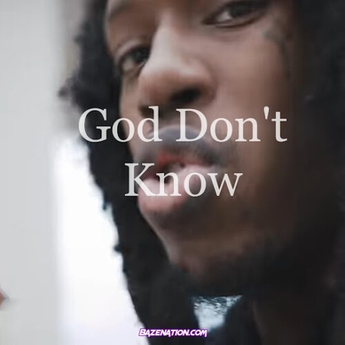 Foolio KTA - God Don't Know