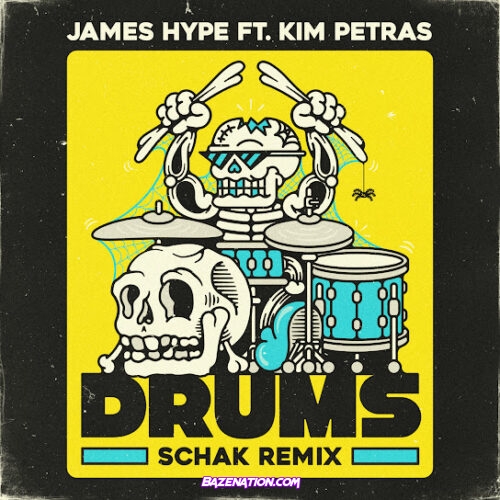 James Hype - Drums (Schak Remix) (feat. Schak & Kim Petras)