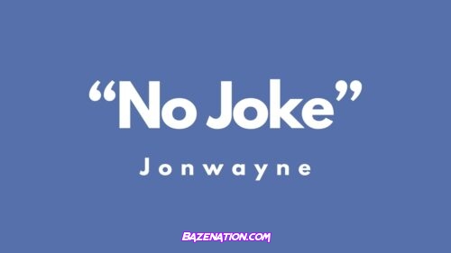 Jonwayne - No Joke