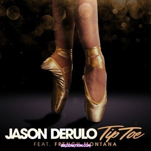 Jason Derulo - Tip Toe (feat. French Montana)