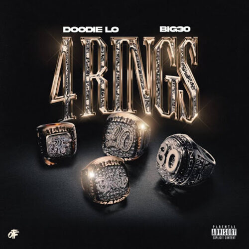 Doodie Lo - 4 RINGS (feat. BIG30)