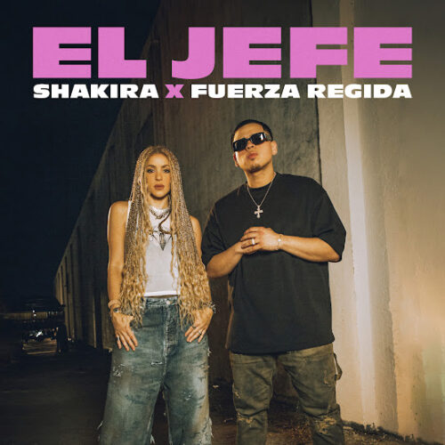 Shakira - El Jefe Ft. Fuerza Regida