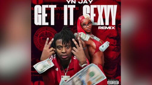 YN Jay - Get It Sexyy [Sexyy Red (Remix)]