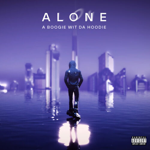 A Boogie Wit da Hoodie - ALONE EP Zip