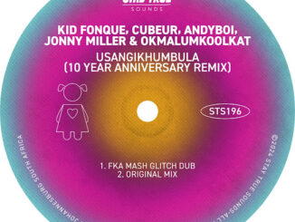 Kid Fonque - Usangikhumbula (Fka Mash Glitch Dub) Ft. Cubeur, Andyboi, Jonny Miller & And Okmalumkoolkat
