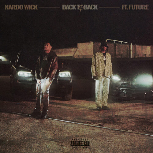 Nardo Wick - Back To Back Ft. Future