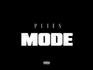 Plies - "Mode"