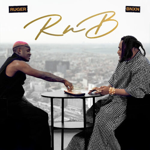 Ruger & Bnxn - RnB Album Zip